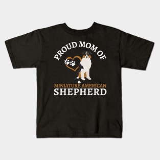 Miniature American Shepherd Life is better with my dogs Dogs I love all the dogs Kids T-Shirt